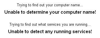 sos ok． Unable to determine your computer name! Unable to detect any running services!